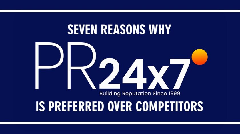 Seven reasons why PR 24×7 is preferred over competitors