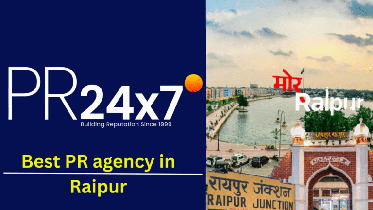best pr agency in raipur chhattisgarh