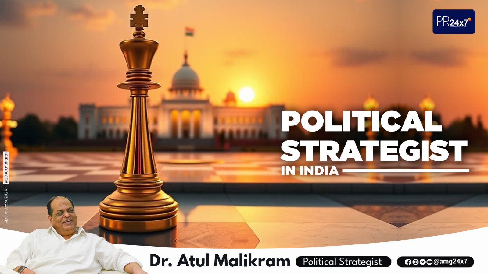 Political strategist in India Dr. Atul Malikram posing confidently with a golden king chess piece symbolizing strategic mastery against the Indian Parliament backdrop at sunset, highlighting political influence in India.