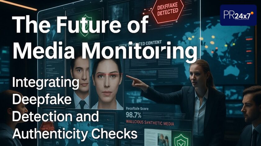 The Future of Media Monitoring in India: Fighting Deepfakes with Authenticity and AI